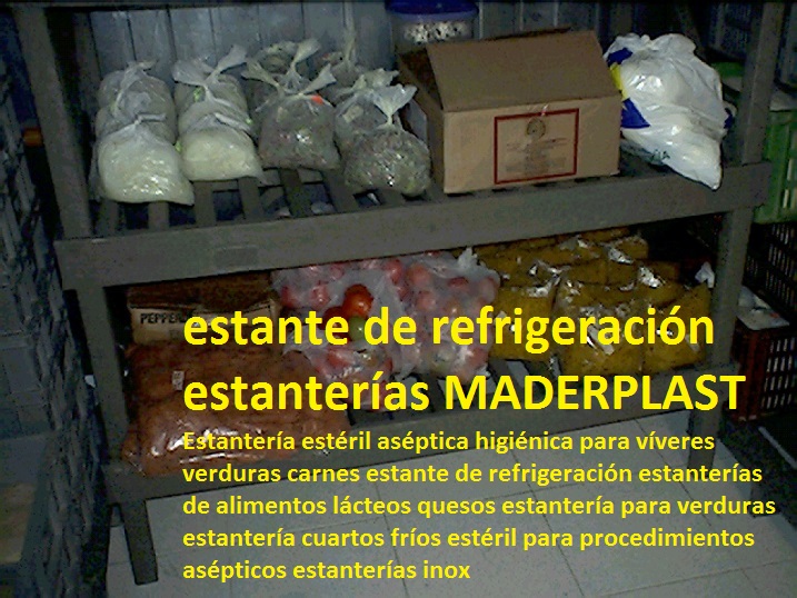 Estantería estéril aséptica higiénica para víveres verduras carnes estante de refrigeración estanterías de alimentos lácteos quesos estantería para verduras estantería cuartos fríos estéril para procedimientos asépticos estanterías inox 0 1 2 3 6 5 4 7 8 9 Estantería estéril aséptica higiénica para víveres verduras carnes estante de refrigeración estanterías de alimentos lácteos quesos estantería para verduras estantería cuartos fríos estéril para procedimientos asépticos estanterías inox 0 1 2 3 4 5 6 7 8 9  0Estantería estéril aséptica higiénica para víveres verduras carnes estante de refrigeración estanterías de alimentos lácteos quesos estantería para verduras estantería cuartos fríos estéril para procedimientos asépticos estanterías inox